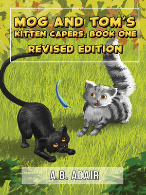 cover image of Mog and Tom's Kitten Capers